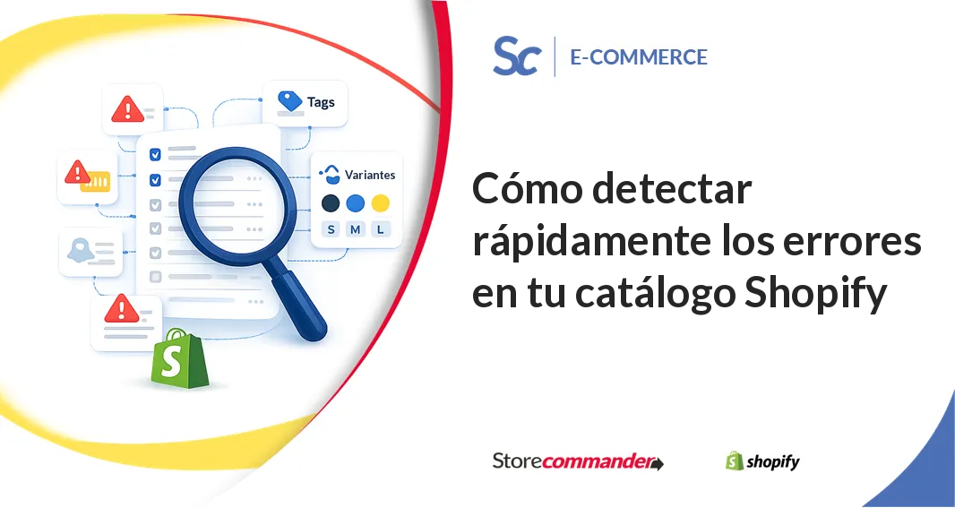 Cómo identificar rápidamente errores en su catálogo de Shopify
