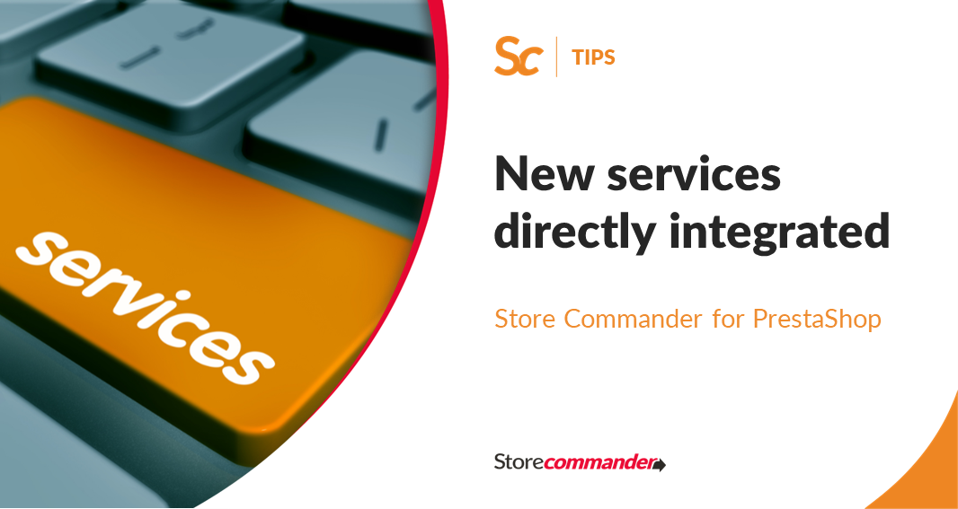 New services directly integrated to Store Commander