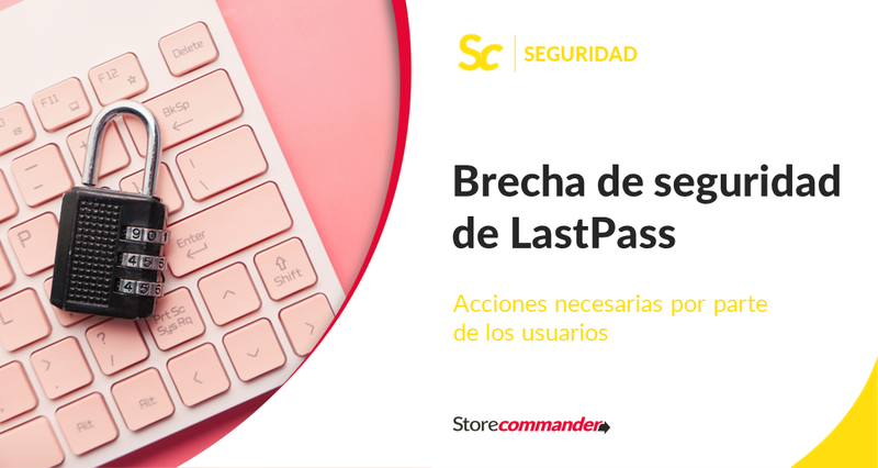 Brecha de Seguridad de LastPass