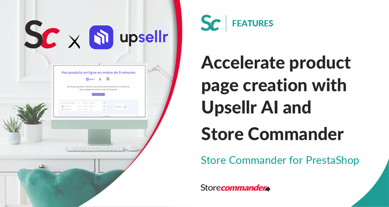 Accelerate product page creation with Upsellr AI and Store Commander