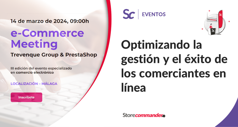 Desata el Poder de PrestaShop con Grupo Trevenque y Store Commander en el Ecommerce Meeting de Málaga