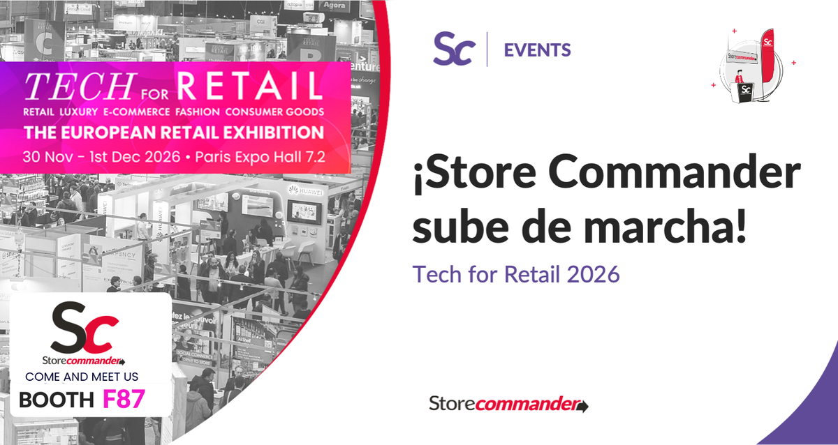 Tech for Retail 2026: ¡Store Commander sube de marcha!