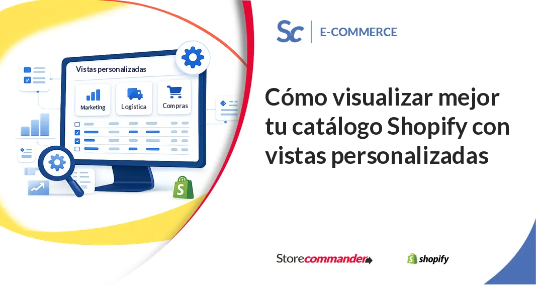 Cómo visualizar mejor su catálogo de Shopify mediante vistas personalizadas