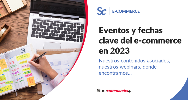 Eventos y fechas clave del e-commerce en 2023