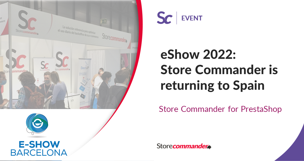 eShow2022: Store Commander is returning to Spain