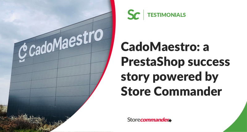 CadoMaestro: a PrestaShop success story powered by Store Commander