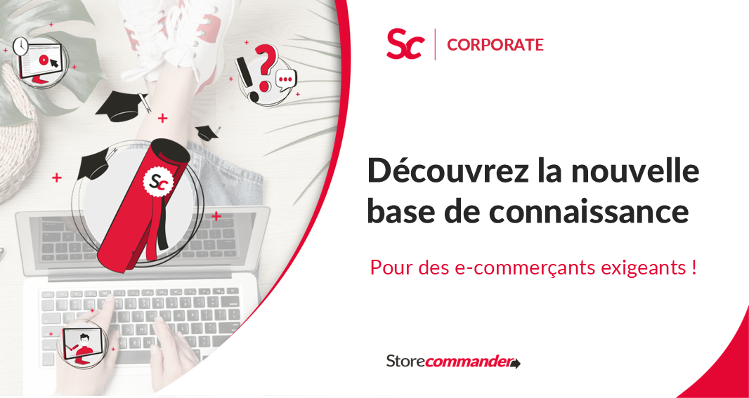 Découvrez la nouvelle base de connaissance Store Commander