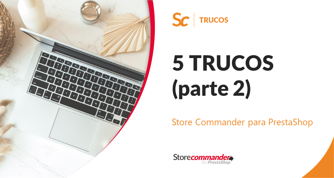 5 Trucos para ser AÚN más eficaz con Sc