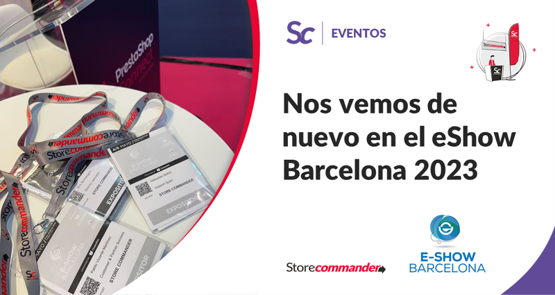 Nos vemos de nuevo en el eShow Barcelona 2023