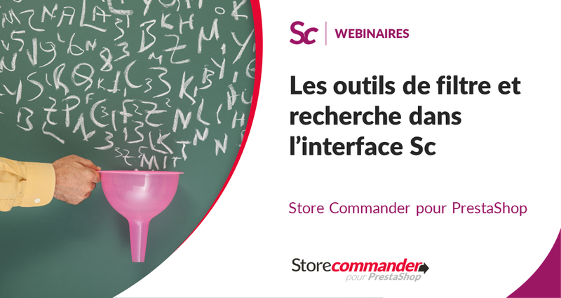 Les outils de filtre et recherche dans l’interface Sc