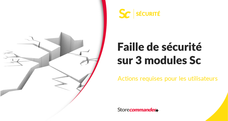 Faille de sécurité sur 3 modules Sc