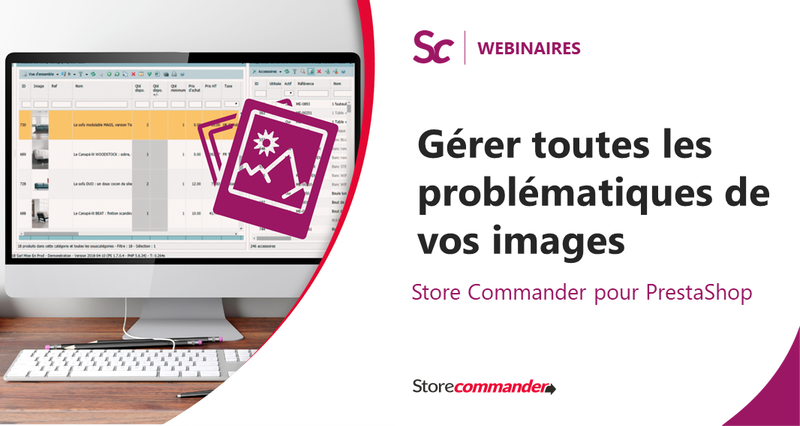 Webinaire - Gérer toutes les problématiques de vos images