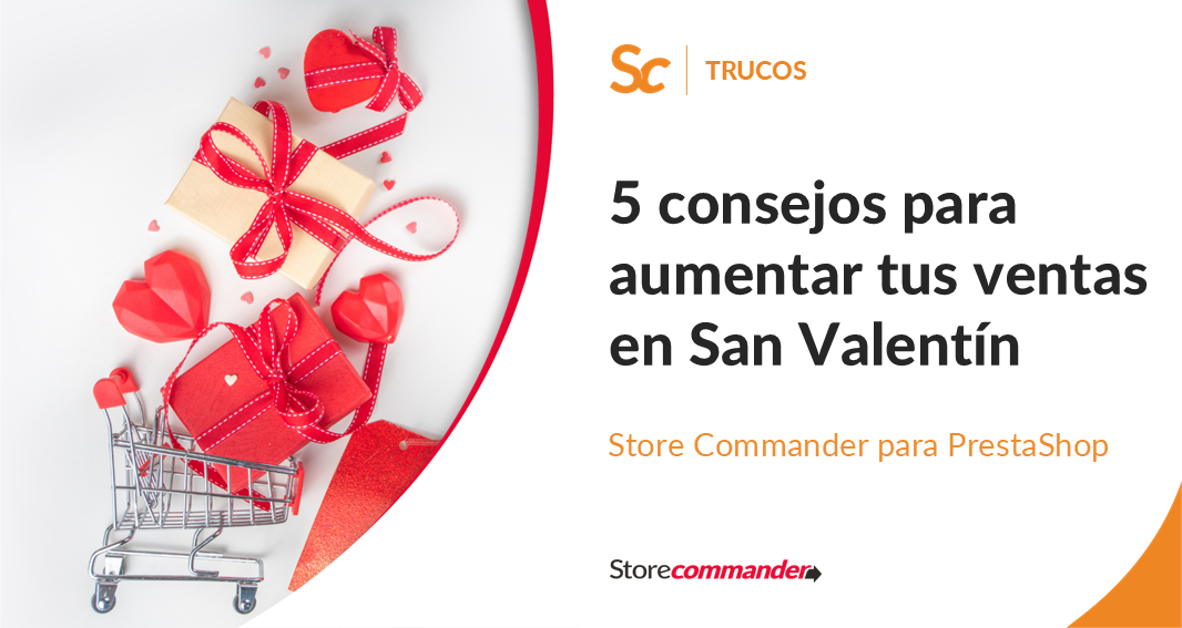 5 consejos para aumentar tus ventas en San Valentín