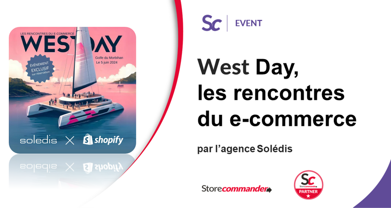 West Day, Les rencontres du e-commerce par l'agence Solédis