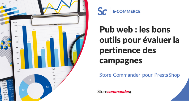Pub web : les bons outils pour évaluer la pertinence des campagnes