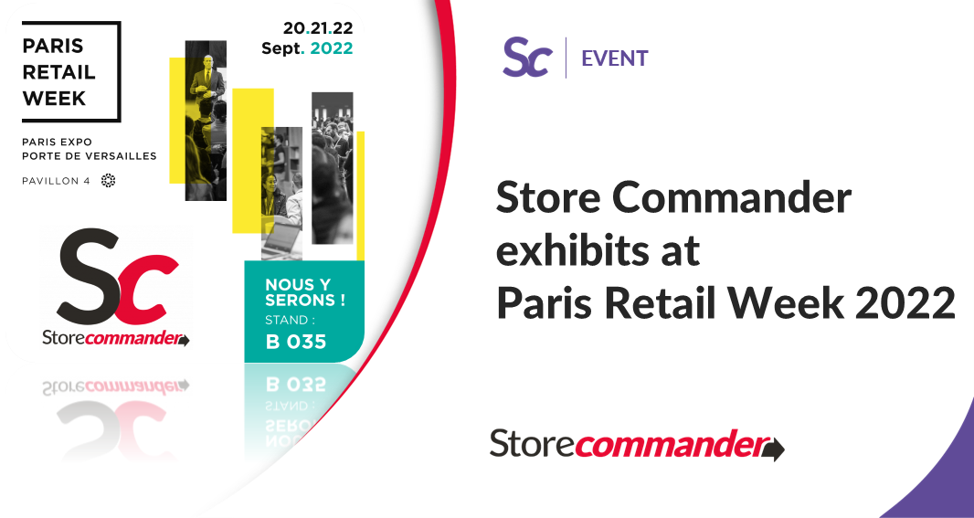 Store Commander exhibits at Paris Retail Week 2022: come and visit us