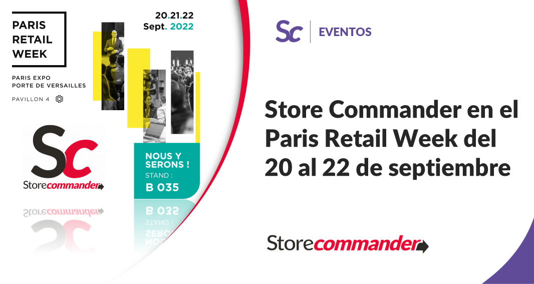 Store Commander en el Paris Retail Week del 20 al 22 de septiembre